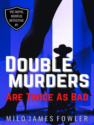 cover image of Double Murders Are Twice As Bad
